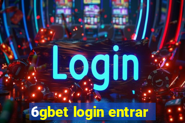 6gbet login entrar